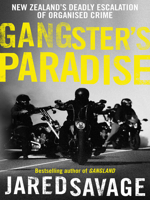 Title details for Gangster's Paradise by Jared Savage - Available